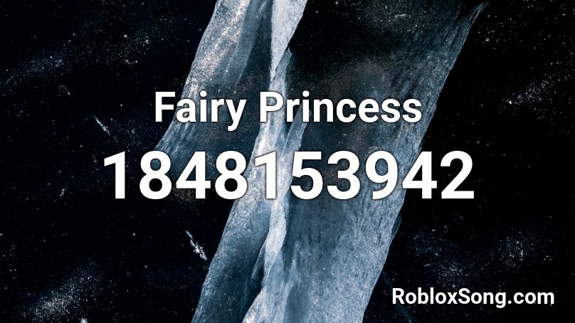 Fairy Princess Roblox ID