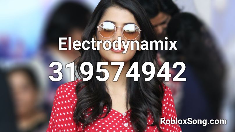 Electrodynamix Roblox ID