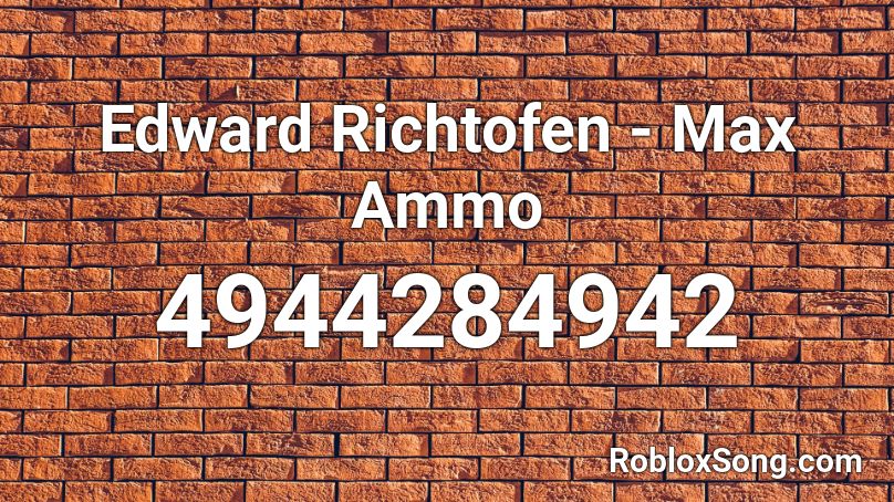 Edward Richtofen - Max Ammo Roblox ID