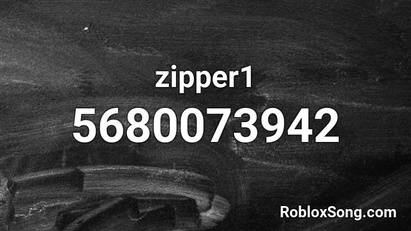 zipper1 Roblox ID