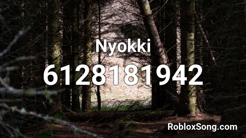 Nyokki Roblox ID