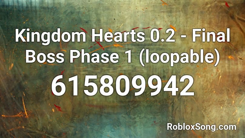 Kingdom Hearts 0.2 - Final Boss Phase 1 (loopable) Roblox ID