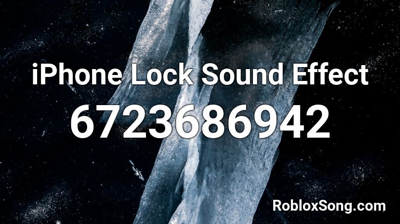 iPhone Lock Sound Effect Roblox ID
