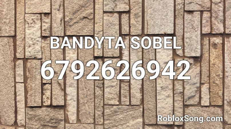 BANDYTA SOBEL Mateusz_Making Roblox ID