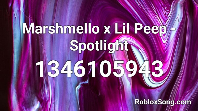 Marshmello x Lil Peep - Spotlight Roblox ID