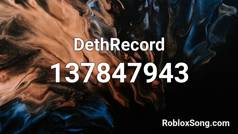 DethRecord Roblox ID