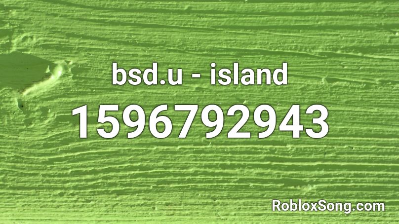 bsd.u - island  Roblox ID