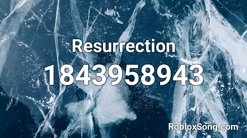 Resurrection Roblox ID