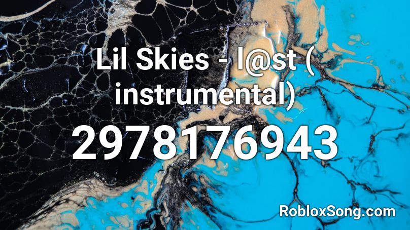 Lil Skies L St Instrumental Roblox Id Roblox Music Codes - lil skies i roblox id