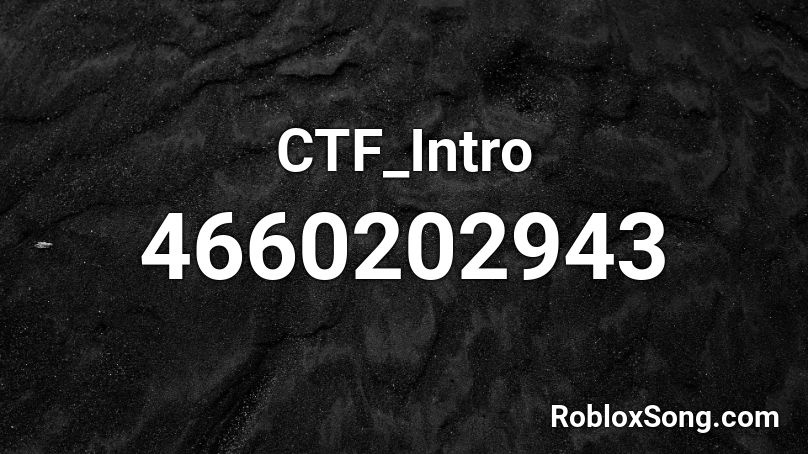 CTF_Intro Roblox ID