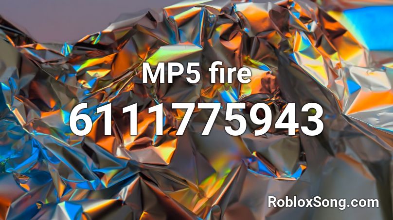 MP5 fire Roblox ID