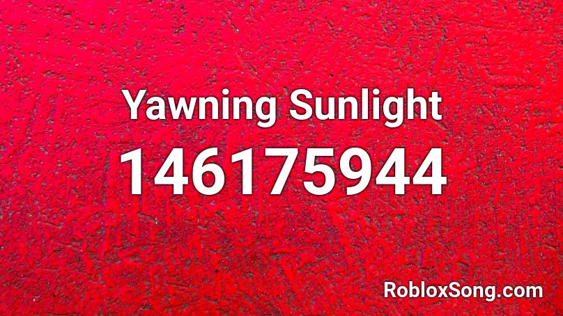 Yawning Sunlight Roblox ID