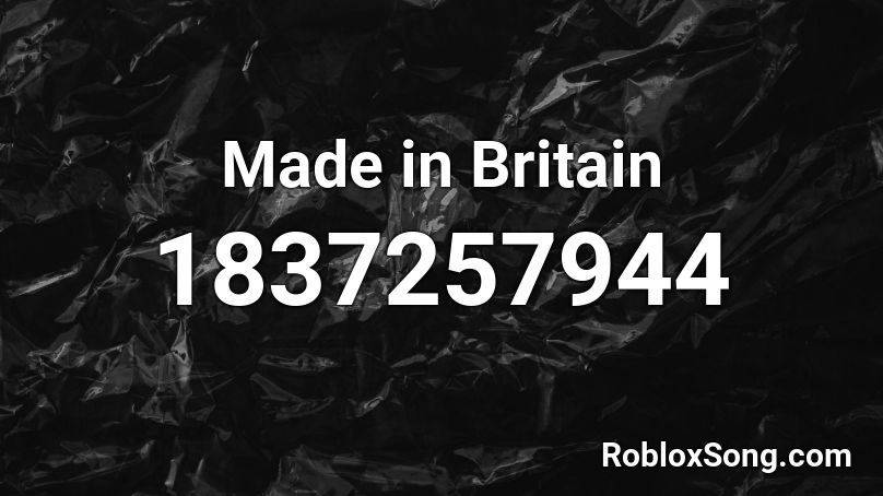 Made in Britain Roblox ID