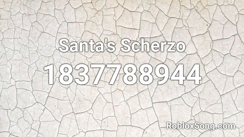 Santa's Scherzo Roblox ID