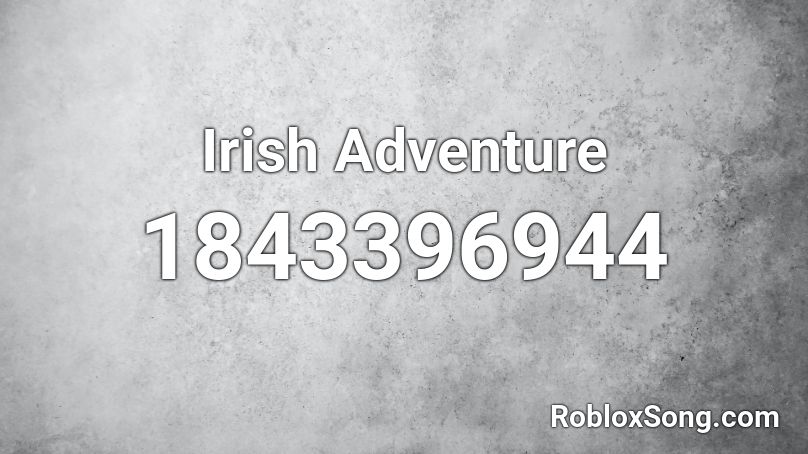 Irish Adventure Roblox ID