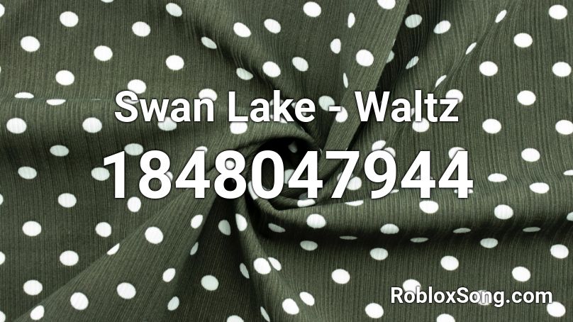 Swan Lake - Waltz Roblox ID