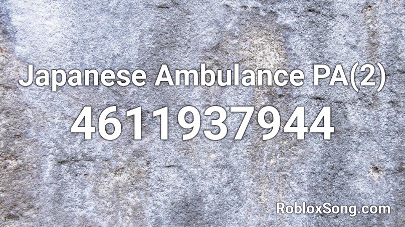 Japanese Ambulance PA(2) Roblox ID