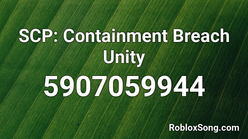SCP: Containment Breach Unity Roblox ID