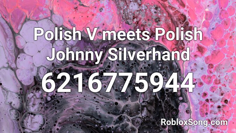 Polish V meets Polish Johnny Silverhand Roblox ID