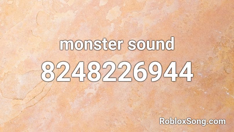 monster sound  Roblox ID