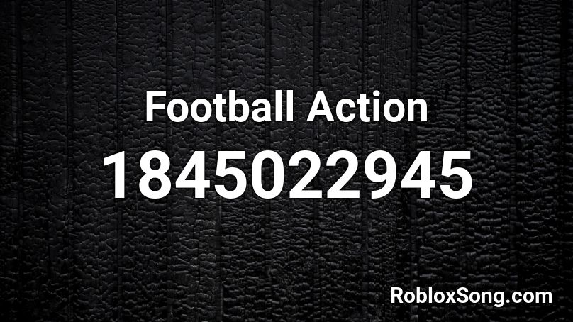 Football Action Roblox ID