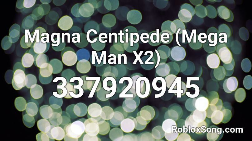 Magna Centipede (Mega Man X2) Roblox ID