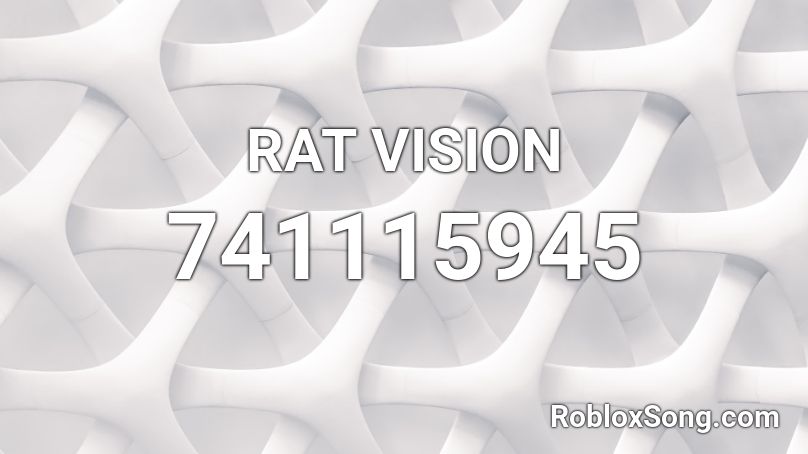 RAT VISION Roblox ID