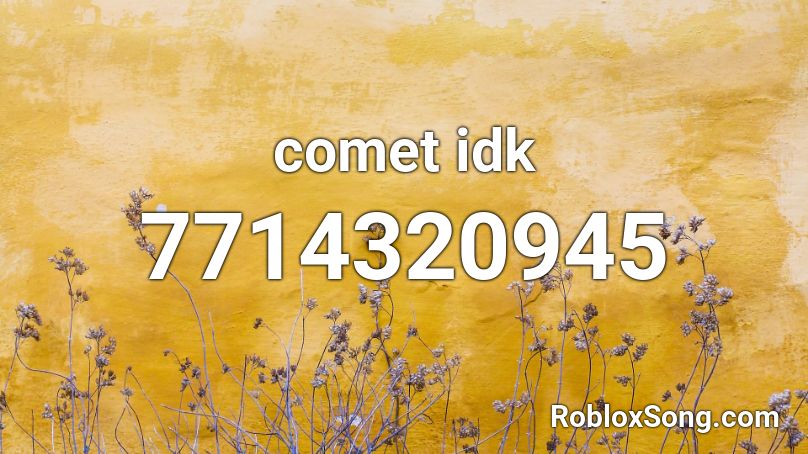 comet idk Roblox ID