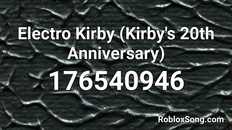 Electro Kirby (Kirby's 20th Anniversary) Roblox ID