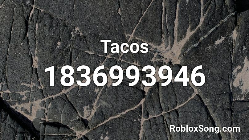 Tacos Roblox ID