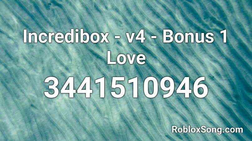 Incredibox - v4 - Bonus 1 Love Roblox ID