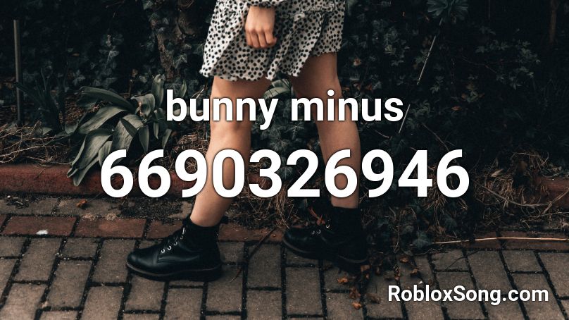 bunny minus Roblox ID