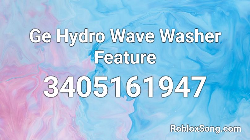 Ge Hydro Wave Washer Feature Roblox ID
