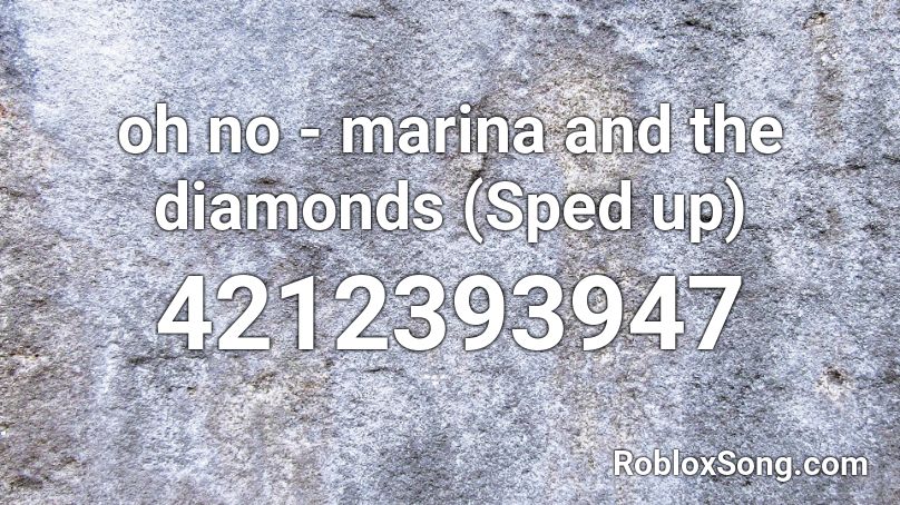 marina and the diamonds roblox id