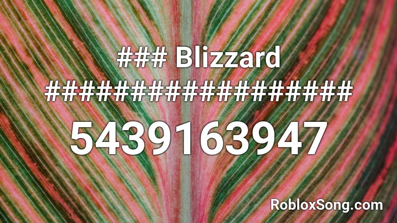 ### Blizzard ################## Roblox ID