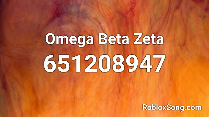 Omega Beta Zeta Roblox ID
