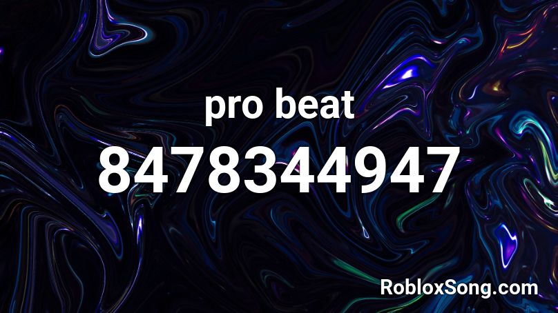 pro beat Roblox ID
