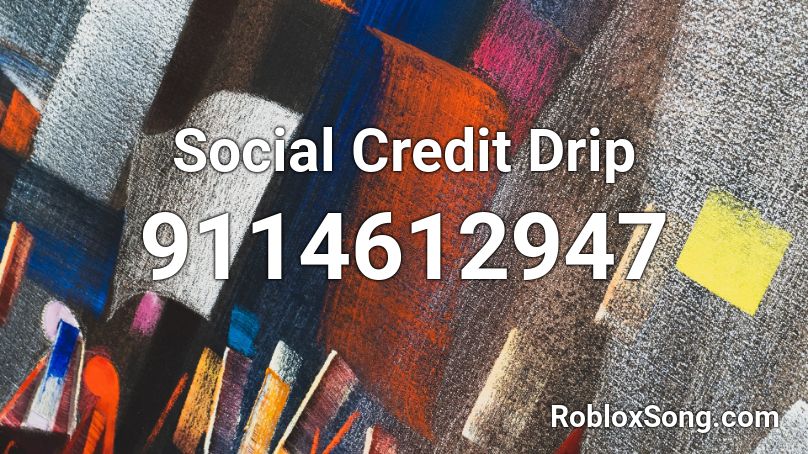 Social Credit Drip Roblox ID