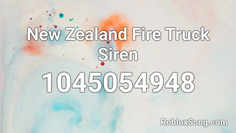 New Zealand Fire Truck Siren Roblox ID