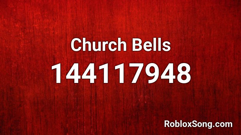 Church Bells Roblox ID