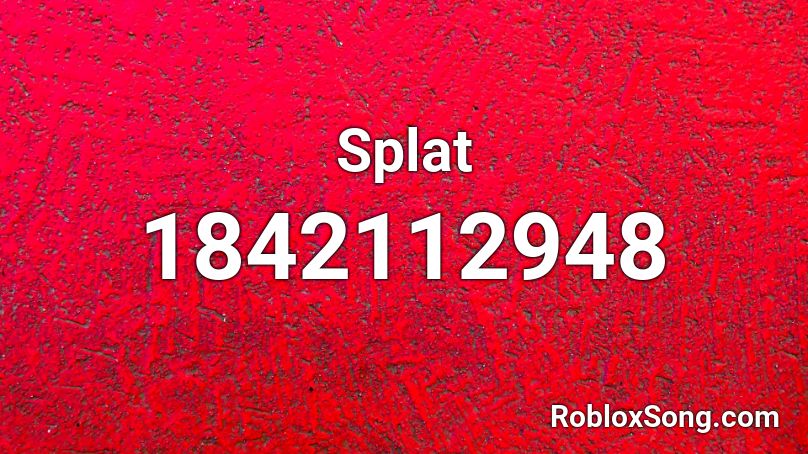 Splat Roblox ID