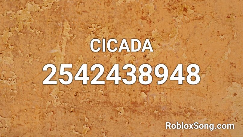 CICADA Roblox ID