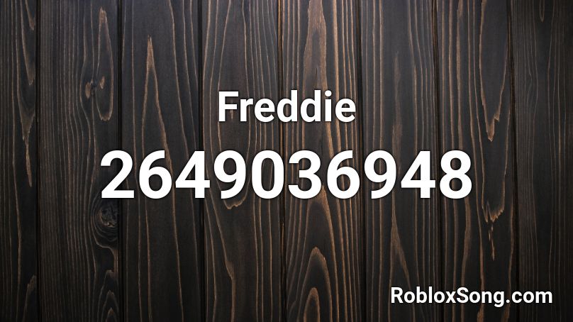 Freddie Roblox ID