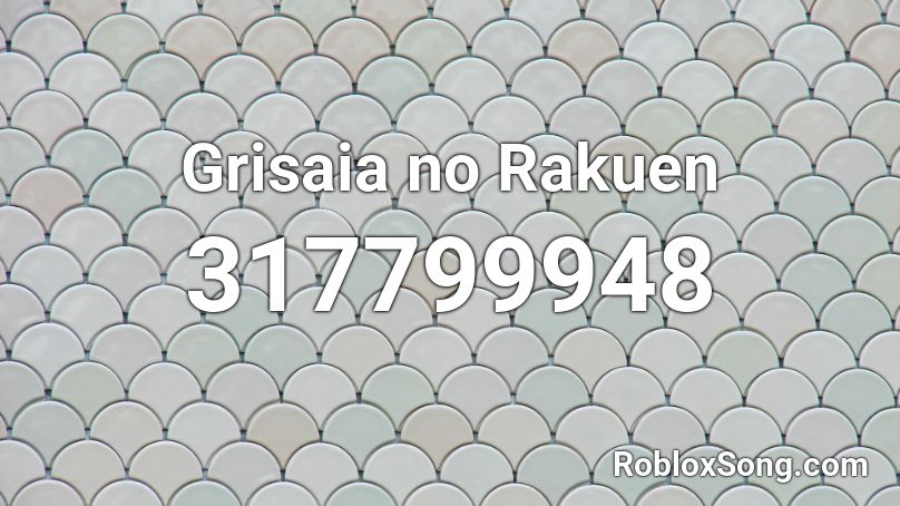 Grisaia no Rakuen Roblox ID