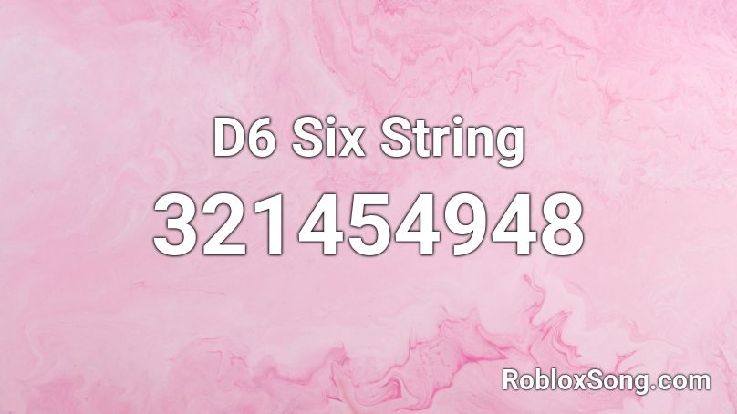 D6 Six String Roblox ID