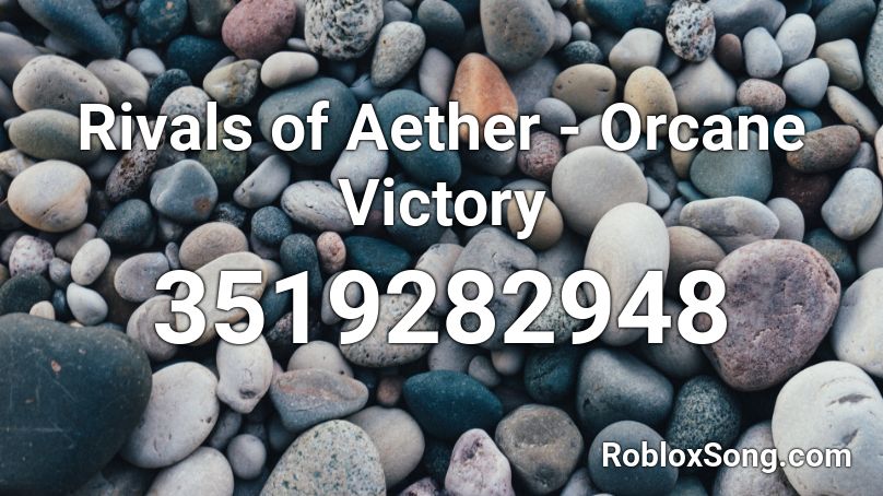 Rivals of Aether - Orcane Victory Roblox ID