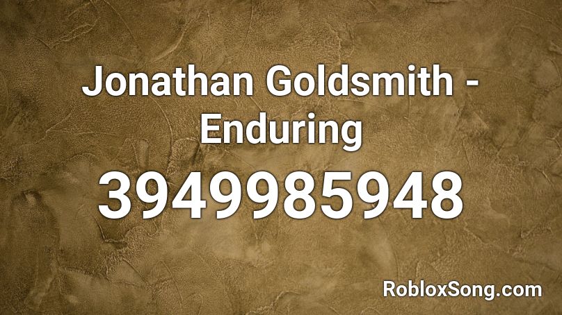 Jonathan Goldsmith - Enduring Roblox ID