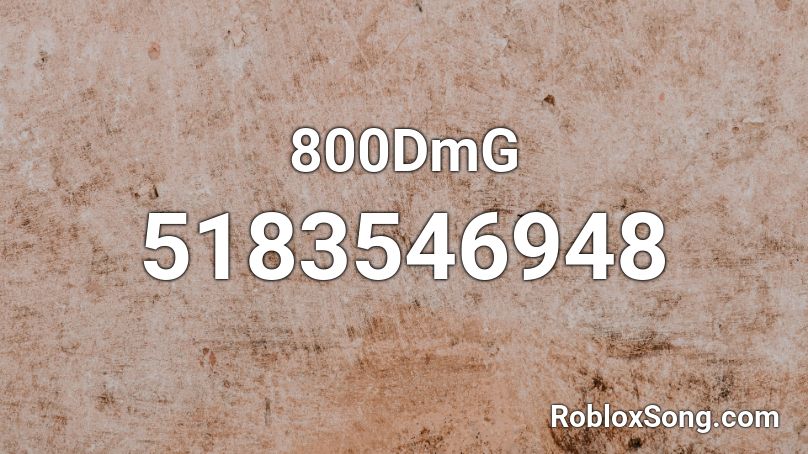 800DmG Roblox ID