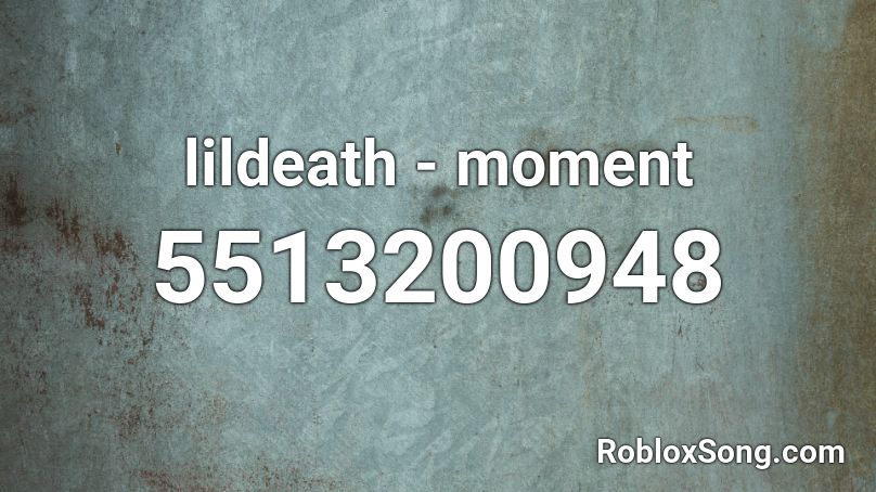 lildeath/Vierre Cloud - moment Roblox ID