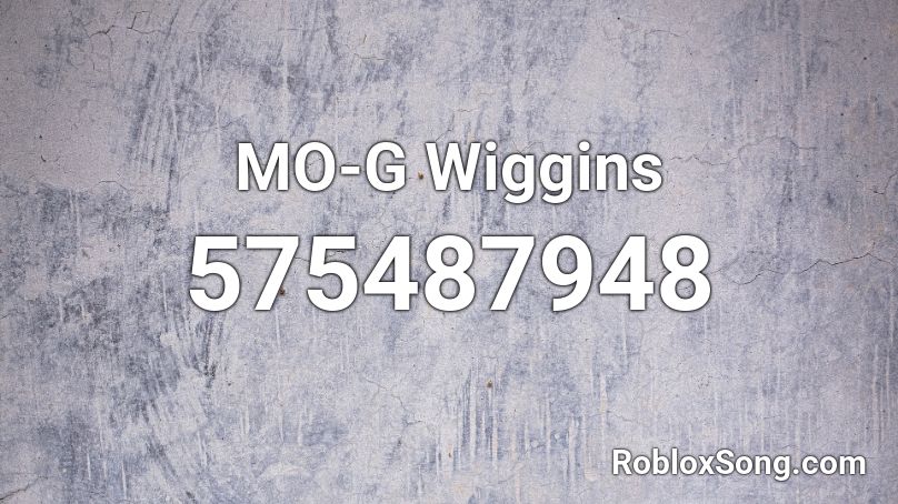 MO-G Wiggins Roblox ID